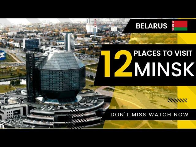 12 Best Places to Visit in Minsk Belarus