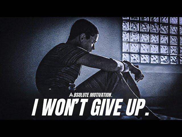 I WON'T EVER GIVE UP - Motivational Speech