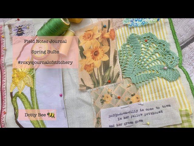 Slow Stitch Field Notes Journal - Bulbs - Daffodils #roxysjournalofstitchery #slowstitch #embroidery