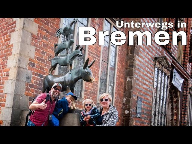 Familienausflug nach Bremen: 3 spannende Tage an der Weser