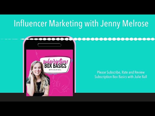 Influencer Marketing with Jenny Melrose