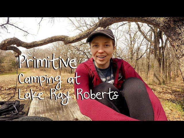 Primitive Camping at Lake Ray Roberts