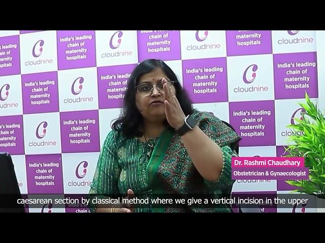 Vaginal Birth after Caesarean section (VBAC) |  Dr Rashmi Chaudhary | Cloudnine Hospital, Bellandur