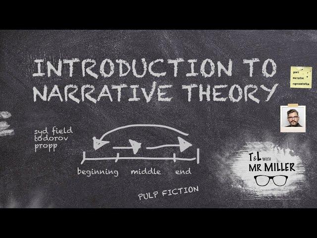 Introduction to Narrative Theory | Teaching and Learning with Mr Miller