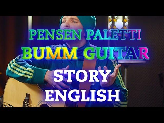 Story of Bumm Guitar —Pensen Paletti