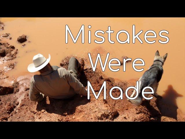 Mistakes Were Made (Homestead Vlog #10)