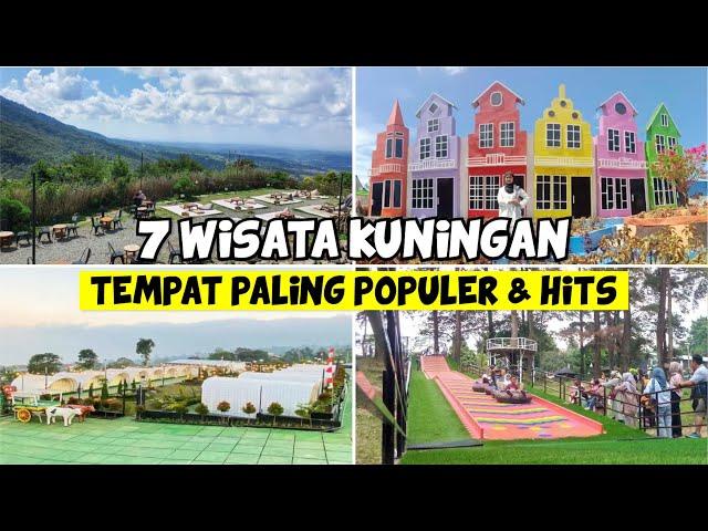 WISATA JAWA BARAT : INILAH 7 WISATA KUNINGAN PALING POPULER & HITS