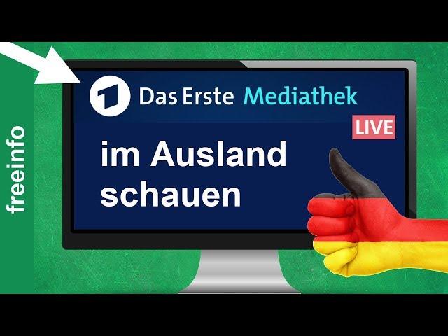 ARD Live Stream & Mediathek im Ausland online schauen (So gehts)