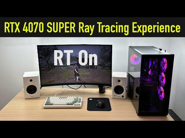 You Won't Believe the Ray Tracing Capabilities of RTX 4070 SUPER