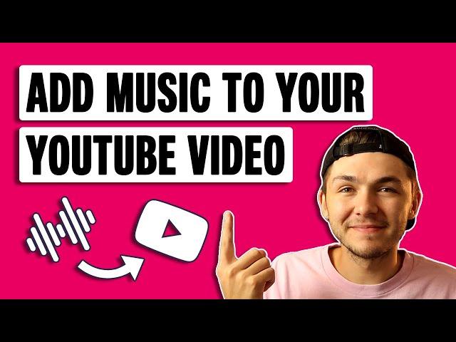 How to Add Music to Your YouTube Video in 2022