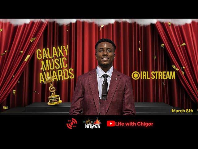 Galaxy Music Award (GMA) IRL Stream