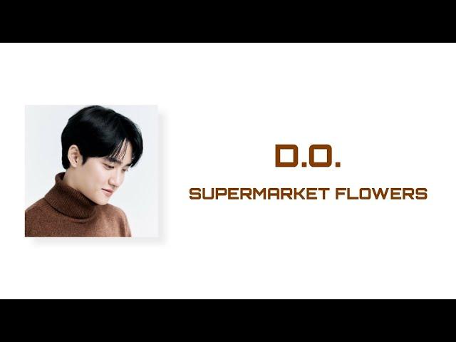 D.O. 디오 - Supermarket Flowers Cover Lyrics