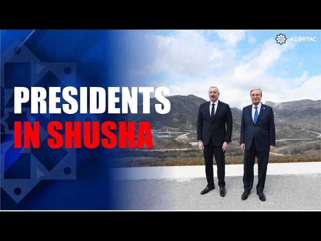 Presidents of Azerbaijan and Kazakhstan visited Shusha