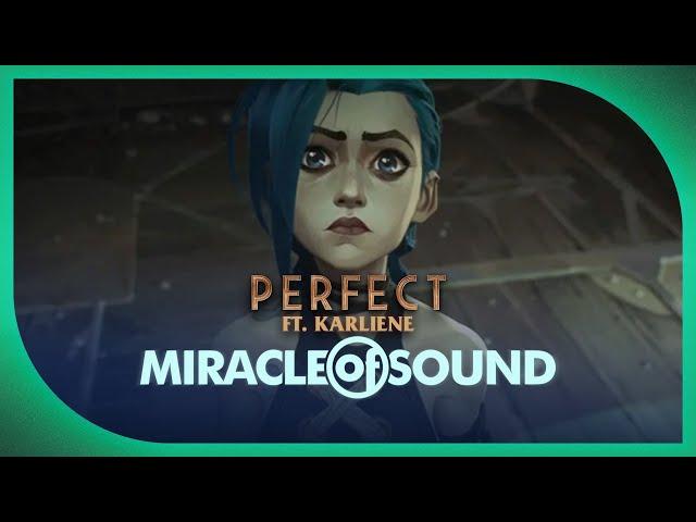 PERFECT by Miracle Of Sound (Arcane/Jinx Song)