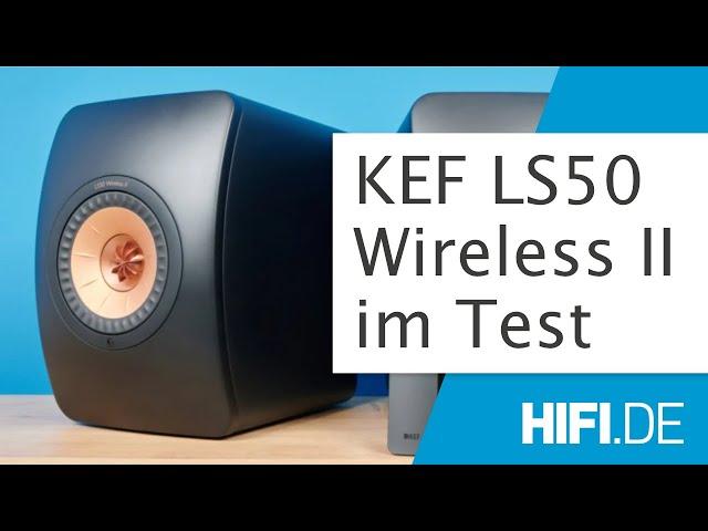 KEF LS50 Wireless II: Der beste smarte HiFi-Lautsprecher