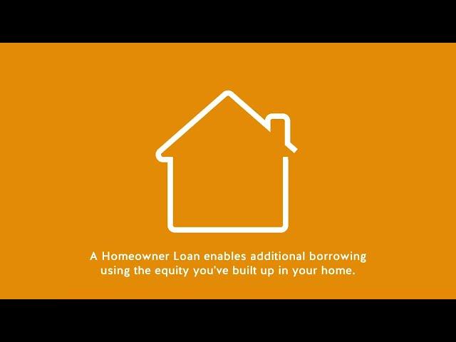 What is a homeowner loan?