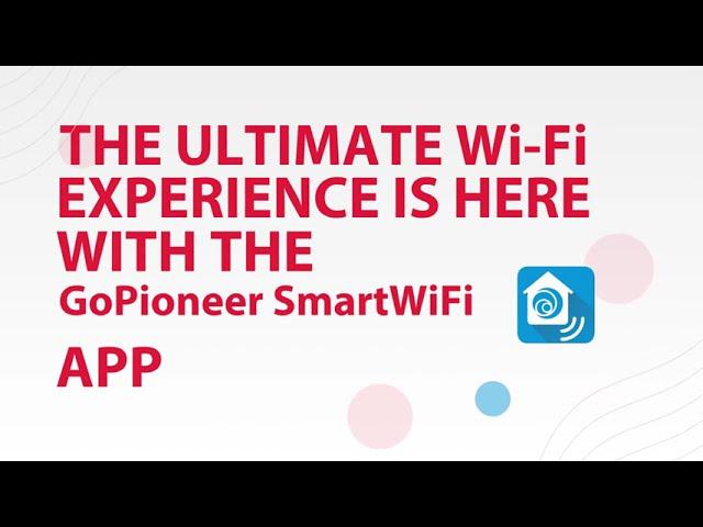 GoPioneer SmartWiFi App
