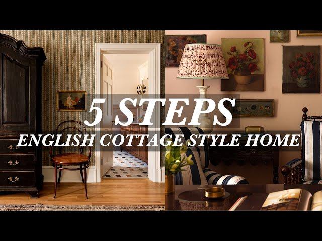 5 Steps To Create An English Country Cottage Style Home | Interior Design | LobsterLoom