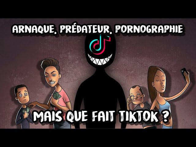 Enquête sur TikTok : Arnaque, prédateurs ... mais que fait TikTok ?!