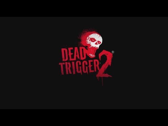 DEAD TRIGGER 2