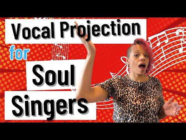 Voice Projection Warm Up for Soul Singers