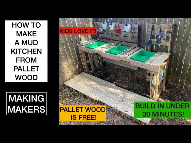 MAKE A MUD KITCHEN FOR KIDS USING FREE PALLET WOOD