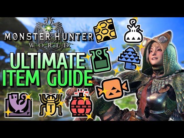 The BEST ITEMS & LOADOUTS! | Monster Hunter World Item Guide 2024