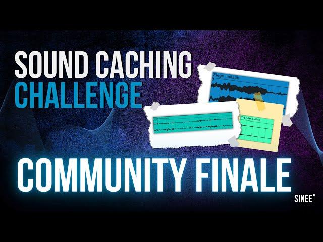 Sound Caching Challenge – Das große Finale