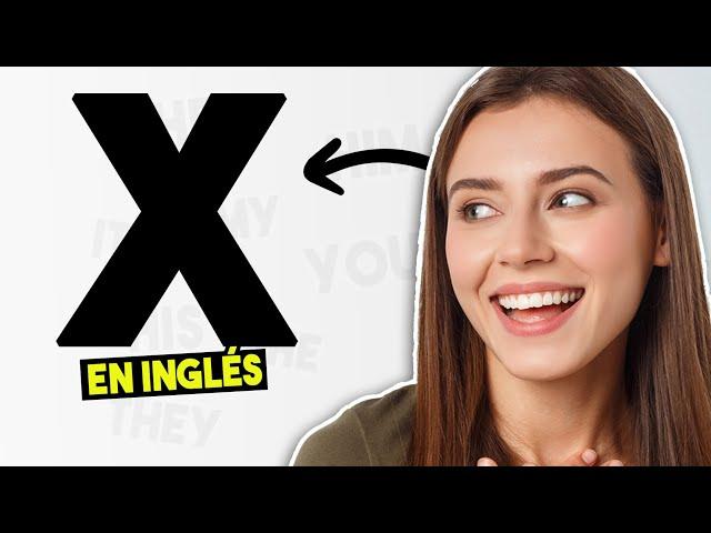 Cómo se Dice X en Inglés (APRENDE a Pronunciarlo)