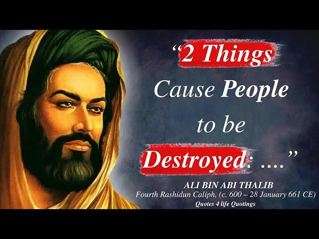 Ali Bin Abi Thalib Quotes That Will Touch Your Heart |  Quotes 4 life Quotings