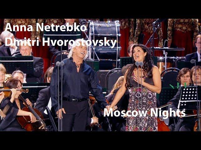 Anna Netrebko, Dmitri Hvorostovsky - Moscow Nights (Подмосковные вечера) (2013)