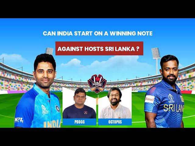 Can India start on a winning note against hosts Sri Lanka | T20Is |Pdoggspeaks