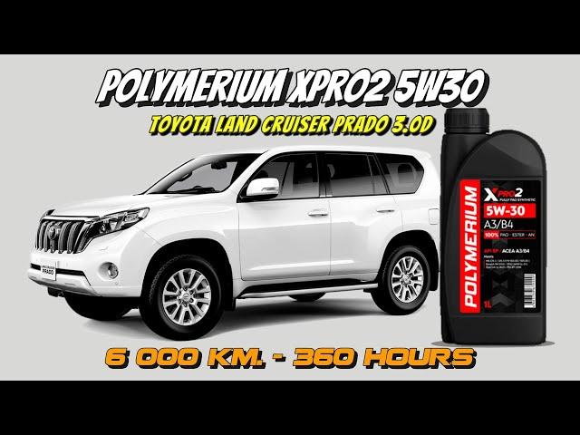 Polymerium XPro2 5w30 A3/B4 (отработка из Toyota Prado 3.0D - 6 000 км., 360 моточасов).