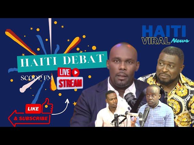 En Direct:Haiti Debat Live 24 Octobre 2024 sou Scoop FM Avec Garry P.P.C.,Marco,Val et Campane