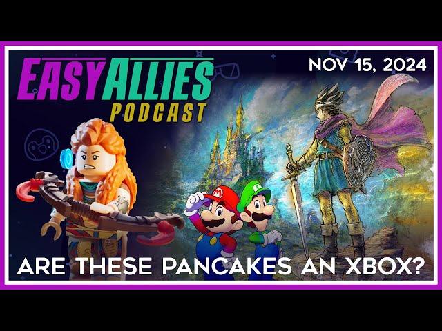 Are These Pancakes an Xbox? - Easy Allies Podcast - Nov 15, 2024