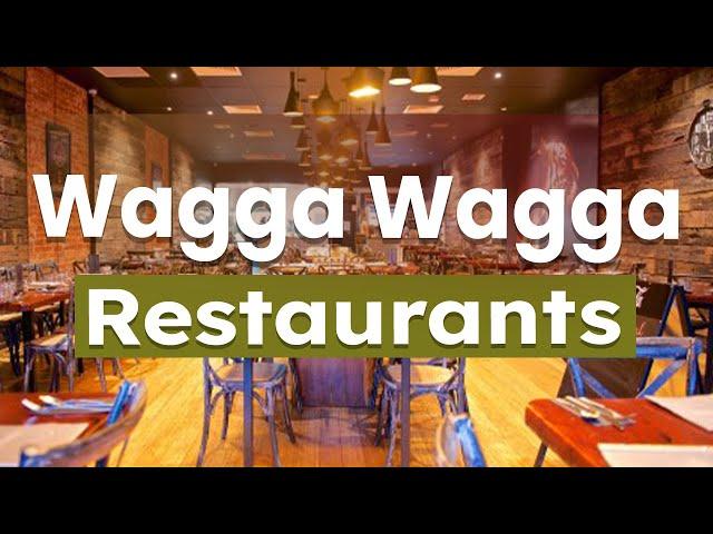 Top 5 Restaurants to Visit in Wagga Wagga, New South Wales | Australia - English