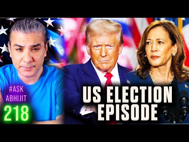 #AskAbhijit 218: US Election Emergency Episode! Trump Wins in Historic Landslide