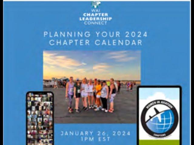 January 26, 2024 - WAI Chapter Leadership Connect - Planning Your 2024 Chapter Calendar