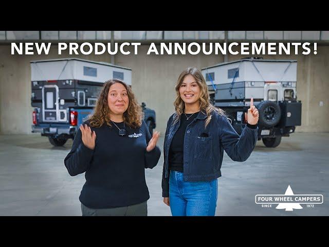 New Product Announcements from Four Wheel Campers!