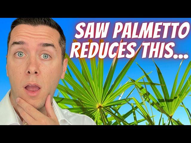 The Astonishing Health Benefits of Saw Palmetto