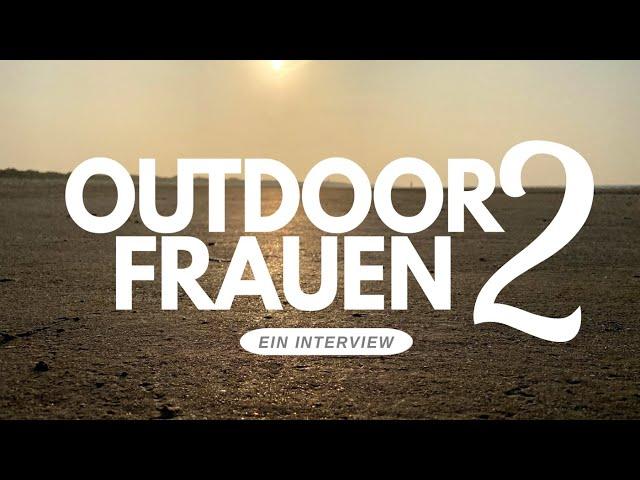 ALLEINE WANDERN - vier FRAUEN berichten von ihren Outdoor-Erlebnissen! ️