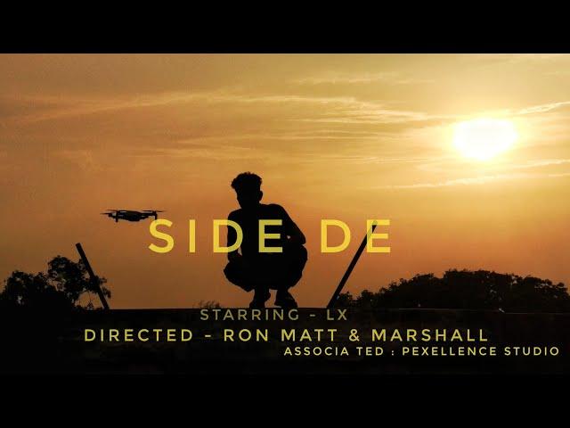 Side de || Lx Music || Prod.by Ronni || Official video 2k20