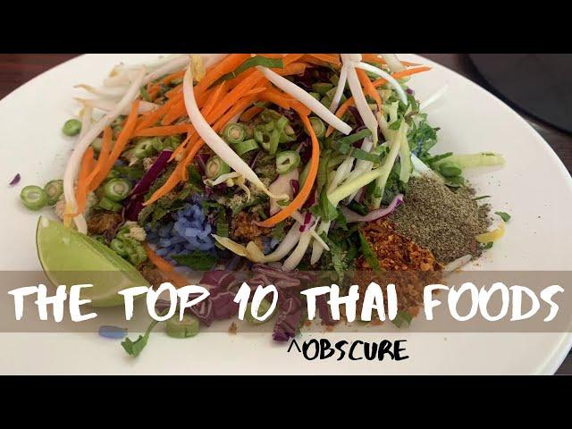 The TOP 10 Thai Foods (That I'd Never Heard of Before Moving to Thailand)