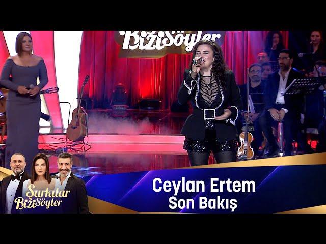 Ceylan Ertem - SON BAKIŞ