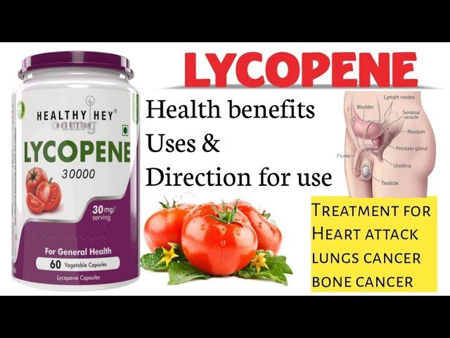 Lycopene Uses| LYCOPENE 30000| Health benefits of Lycopene | Direction of uses. #Lycopene