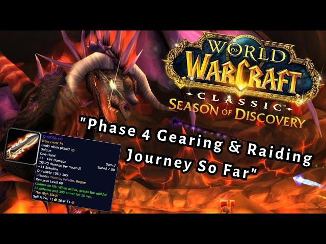 "Phase 4 Gearing & Raiding Journey So Far | Season of Discovery"