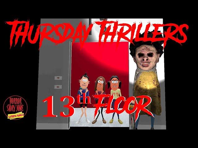 Story 10 | Thursday Thriller | 13th Floor | 13वीं मंजिल | Horror Story