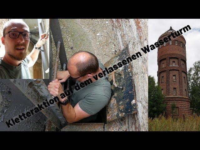 Lost Place - Der Verlassene Wasserturm - Fast ohnmächtig gehauen