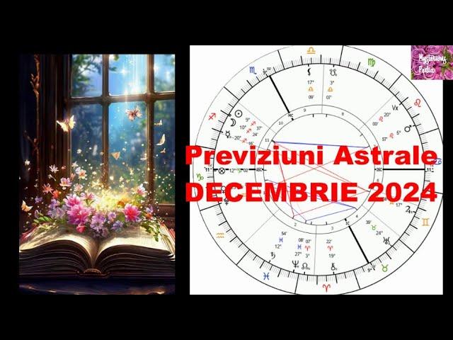 Previziuni   Astrale   DECEMBRIE 2024