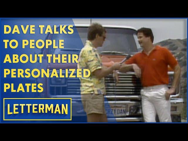 Dave Talks To Californians About Their Vanity License Plates | Letterman